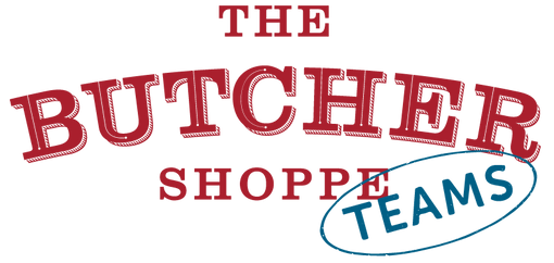 The Butcher Shoppe Teams